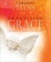 Channeling Grace - Caroline Myss